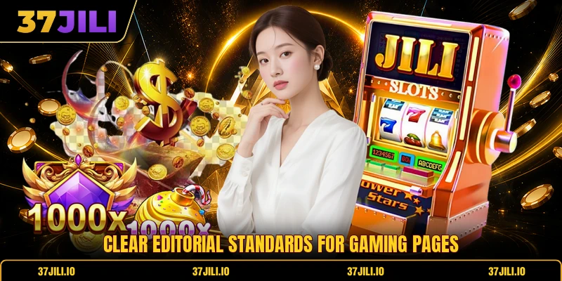 Clear editorial standards for gaming pages