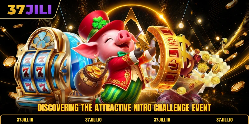 Discovering the attractive nitro challenge event