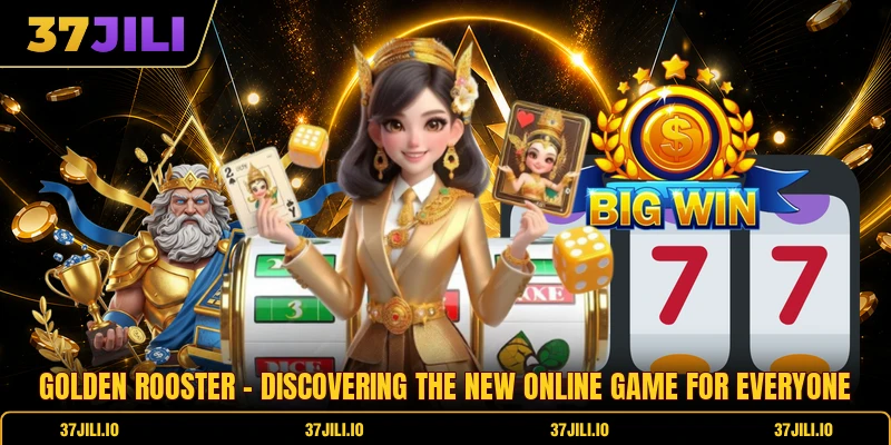 Golden Rooster - Discovering The New Online Game For Everyone