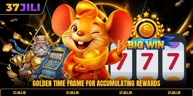 Golden time frame for accumulating rewards Golden time frame for accumulating rewards