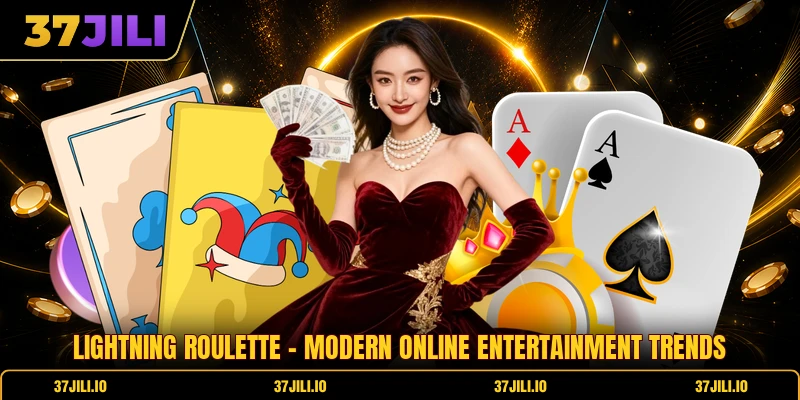 Lightning Roulette - Modern Online Entertainment Trends 1 Lightning Roulette - Modern Online Entertainment Trends