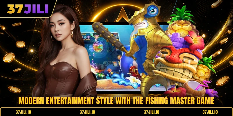 Modern entertainment style with the fishing master game