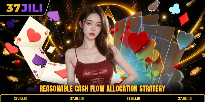 Reasonable cash flow allocation strategy