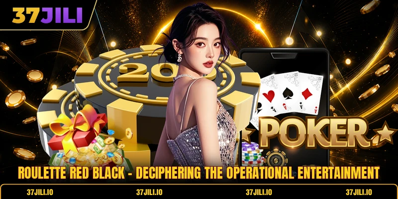 Roulette Red Black - Deciphering The Operational Entertainment