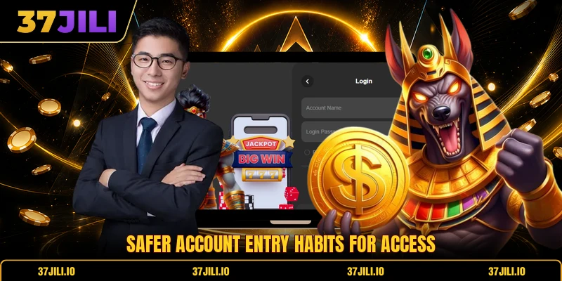 Safer account entry habits for access