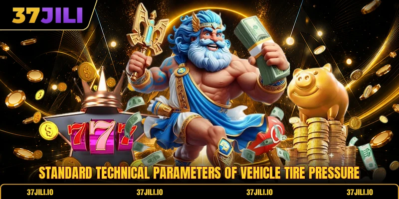 Standard technical parameters of vehicle tire pressure
