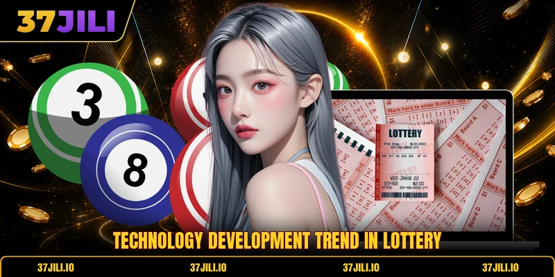 Technology development trend in lottery Technology development trend in lottery